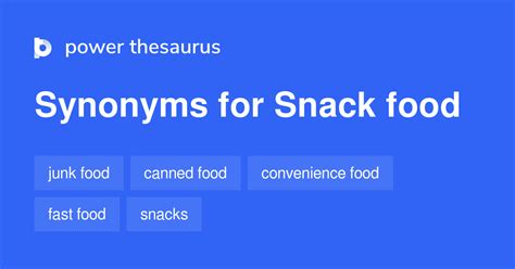 synonyms snack|another word for fancy snacks.